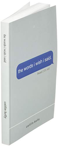 the words i wish i said: by caitlin kelly