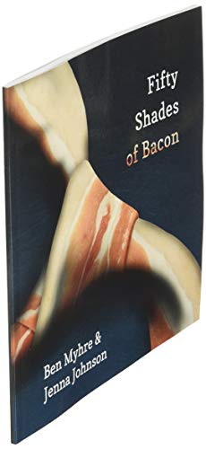 Fifty Shades of Bacon