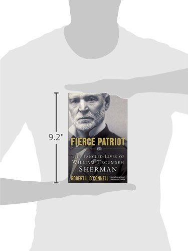 Fierce Patriot: The Tangled Lives of William Tecumseh Sherman