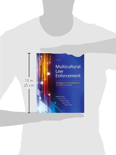 Multicultural Law Enforcement: Strategies for Peacekeeping in a Diverse Society (6th Edition)