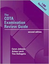 The COTA Examination Review Guide (text only) 2nd(Second) edition by C. Johnson,A. Lorch,T. M. Deangelis