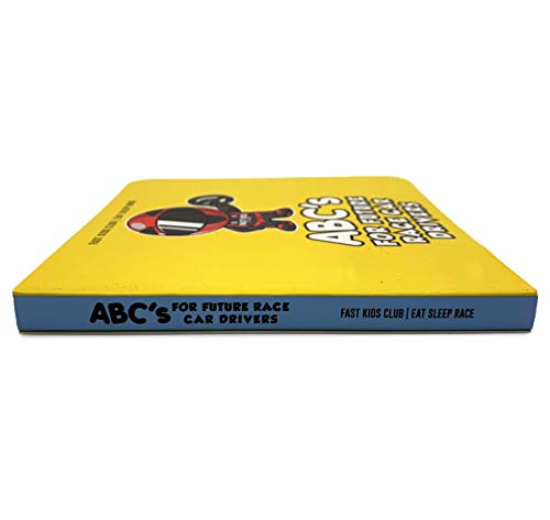 ABC's For Future Race Car Drivers Alphabet Book (Baby Book, Children's Book, Toddler Book)