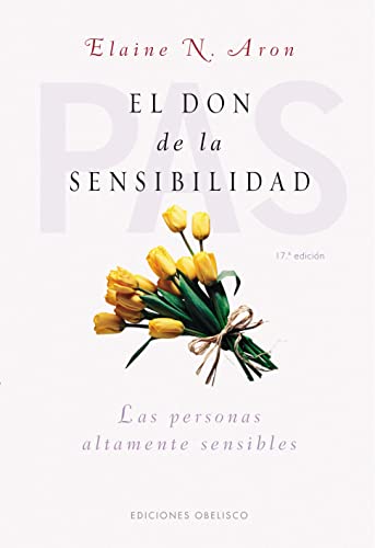 El don de la sensibilidad (Spanish Edition)