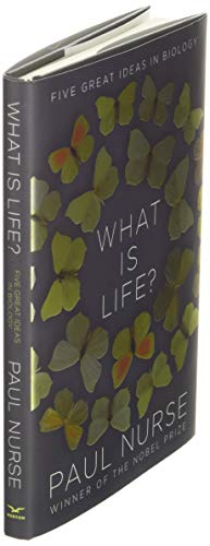 What Is Life?: Five Great Ideas in Biology