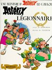 Astérix légionnaire (Une Aventure d'Astérix) (French Edition)