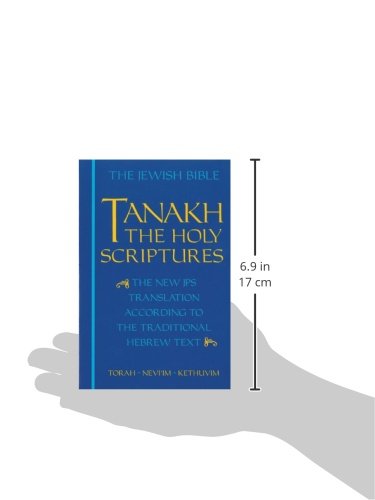 JPS TANAKH: The Holy Scriptures (blue): The New JPS Translation according to the Traditional Hebrew Text