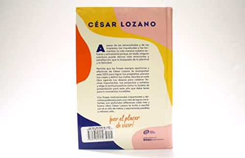 Agenda 2023. Por el placer de vivir: Felicidad y plenitud / For the Pleasure of Living Planner (Spanish Edition)