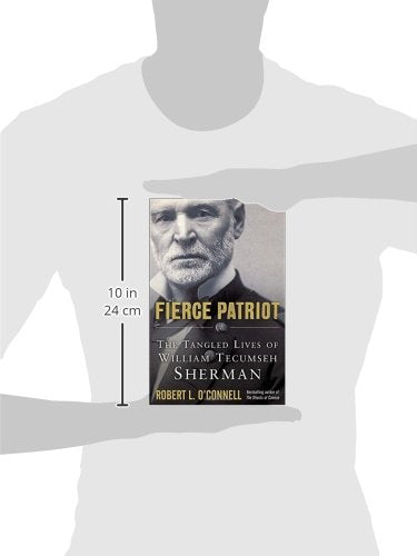 Fierce Patriot: The Tangled Lives of William Tecumseh Sherman