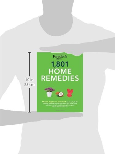 1801 Home Remedies: Doctor-Approved Treatments for Everyday Health Problems Including Coconut Oil to Relieve Sore Gums, Catnip to Sooth Anxiety, ... C to Prevent Ulcers (Save Time, Save Money)