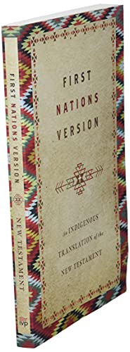 First Nations Version: An Indigenous Translation of the New Testament