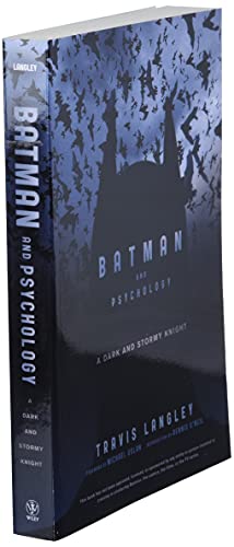 Batman and Psychology: A Dark and Stormy Knight