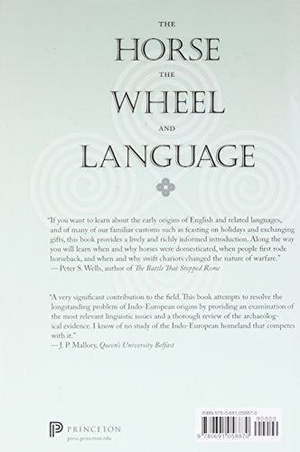 The Horse, the Wheel, and Language: How Bronze-Age Riders from the Eurasian Steppes Shaped the Modern World