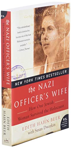 The Nazi Officer's Wife: How One Jewish Woman Survived the Holocaust