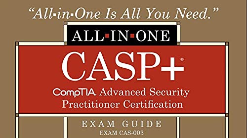 CASP+ CompTIA Advanced Security Practitioner Certification All-in-One Exam Guide, Second Edition (Exam CAS-003)