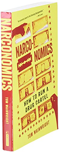 Narconomics: How to Run a Drug Cartel