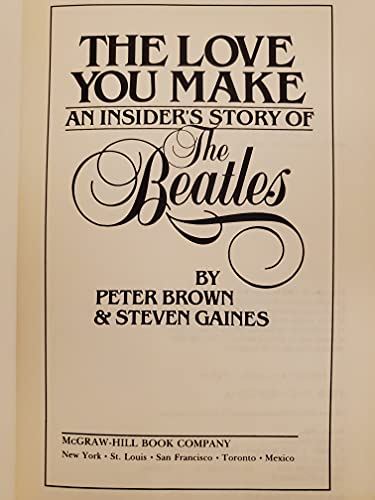 The Love You Make: An Insider's Story of the Beatles