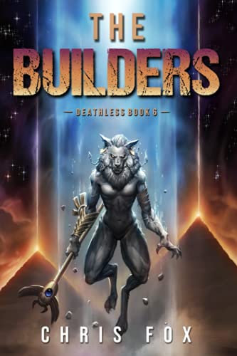 The Builders: Deathless Book 6