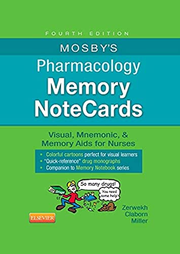 Mosby's Pharmacology Memory NoteCards: Visual, Mnemonic, and Memory Aids for Nurses