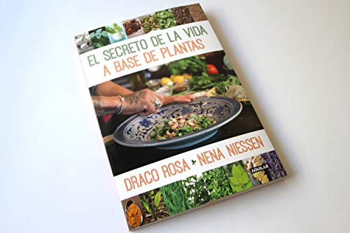 El secreto de la vida a base de plantas / Mother Nature's Secret to a Healthy Life (Spanish Edition)