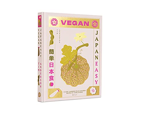 Vegan JapanEasy: Over 80 Delicious Plant-Based Japanese Recipes