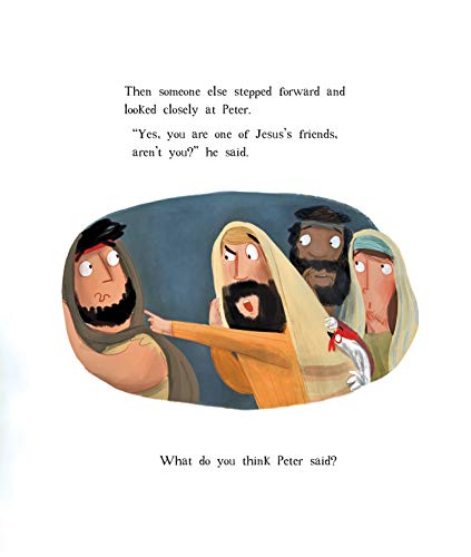 The Friend Who Forgives Storybook: A true story about how Peter failed and Jesus forgave (Illustrated Christian Bible book teaching kids ages 3 - 6 ... Lent and Easter.) (Tales That Tell the Truth)