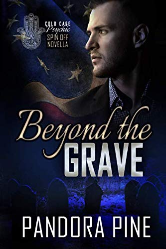 Beyond The Grave: A Cold Case Psychic Spin Off Novella (Cold Case Psychic Spin Off Novellas)