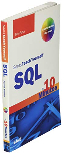 SQL in 10 Minutes, Sams Teach Yourself