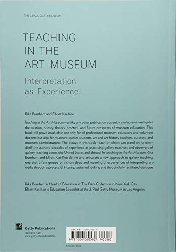 Teaching in the Art Museum: Interpretation as Experience