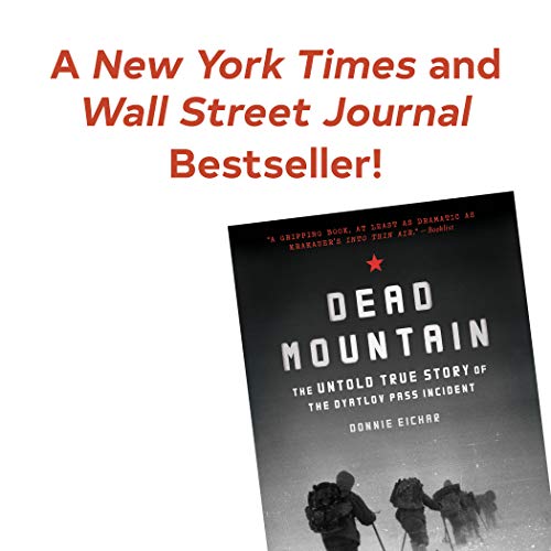 Dead Mountain: The Untold True Story of the Dyatlov Pass Incident (-)