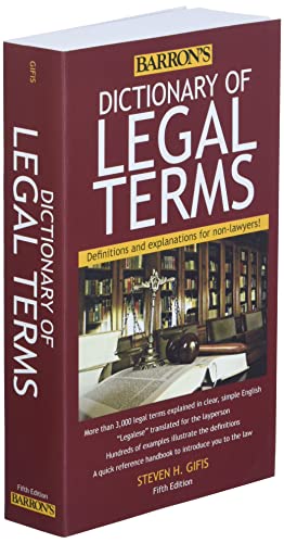 Dictionary of Legal Terms: Definitions and Explanations for Non-Lawyers