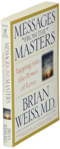 Messages from the Masters: Tapping into the Power of Love