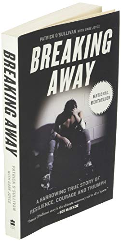 Breaking Away: A Harrowing True Story of Resilience, Courage, and Triumph