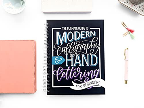 The Ultimate Guide to Modern Calligraphy & Hand Lettering for Beginners