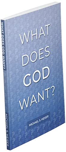 What Does God Want?