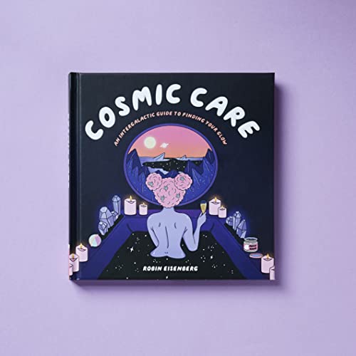 Cosmic Care: An Intergalactic Guide to Finding Your Glow