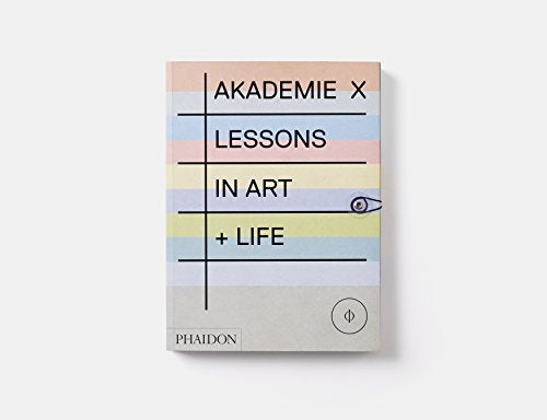 Akademie X: Lessons in Art + Life