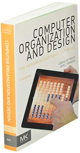 Computer Organization and Design MIPS Edition: The Hardware/Software Interface (The Morgan Kaufmann Series in Computer Architecture and Design)