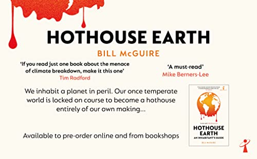 Hothouse Earth: An Inhabitant’s Guide