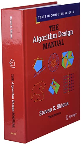 The Algorithm Design Manual (Texts in Computer Science)