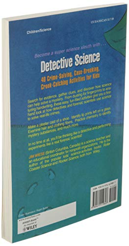 Detective Science: 40 Crime-Solving, Case-Breaking, Crook-Catching Activities for Kids