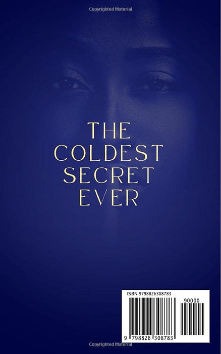 The Coldest Secret Ever: Standalone