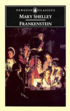 Frankenstein: Or the Modern Prometheus