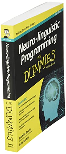 Neuro-linguistic Programming For Dummies