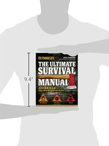 The Ultimate Survival Manual (Outdoor Life): 333 Skills that Will Get You Out Alive