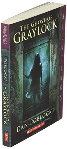 The Ghost of Graylock: (a Hauntings novel)