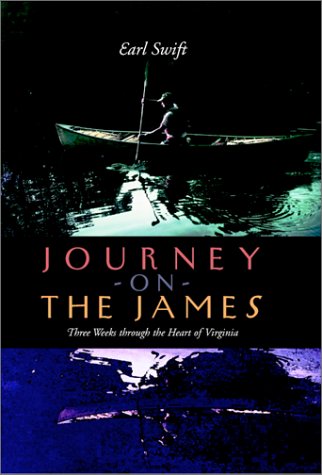 Journey on the James: Three Weeks through the Heart of Virginia