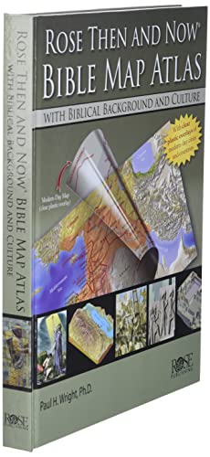 Rose Then and Now Bible Map Atlas: With Biblical Background and Culture