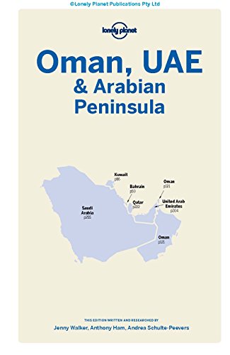 Lonely Planet Oman, UAE & Arabian Peninsula (Multi Country Guide)