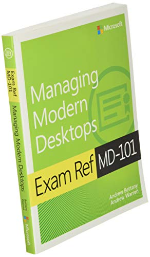 Exam Ref MD-101 Managing Modern Desktops