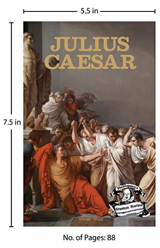 Julius Caesar: Shakespeare’s Greatest Stories (Illustrated Classics)